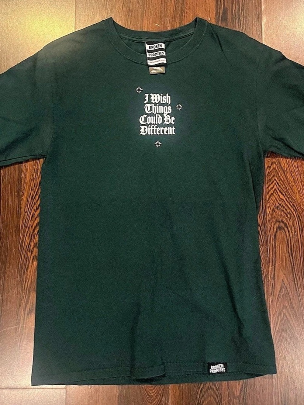 Broken Promises I Wish Things Could Be Different Graphic Tee Green Small